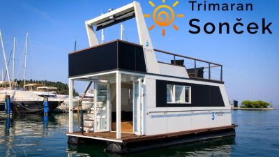 LUKSUZNA HIŠKA NA VODI TRIMARAN SONČEK